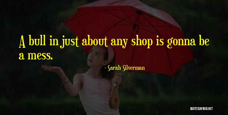 Amenazador Sinonimo Quotes By Sarah Silverman Amenazador Sinonimo Quotes By Sarah Silverman