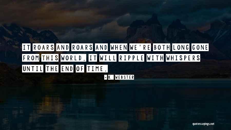 Amenazandolo Quotes By K. Webster Amenazandolo Quotes By K. Webster
