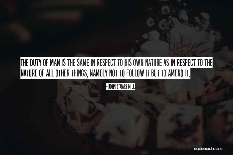 Amend Quotes By John Stuart Mill Amend Quotes By John Stuart Mill
