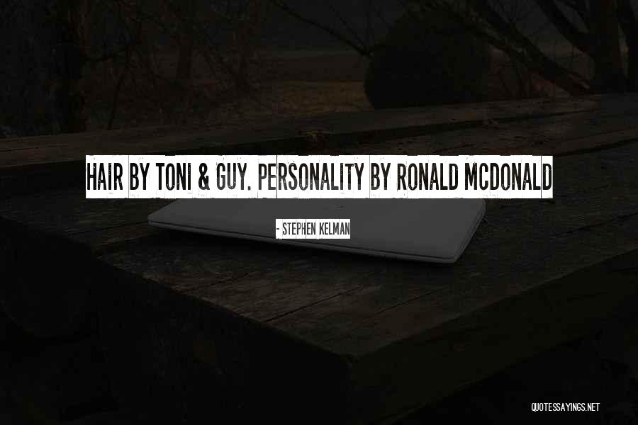 Amendable Gif Quotes By Stephen Kelman