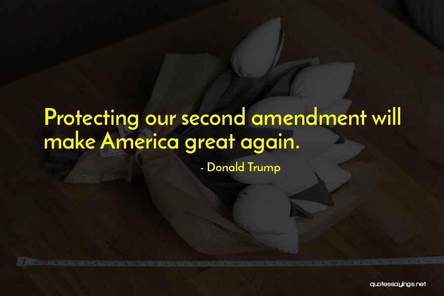 Amendments 1-10 Quotes By Donald Trump