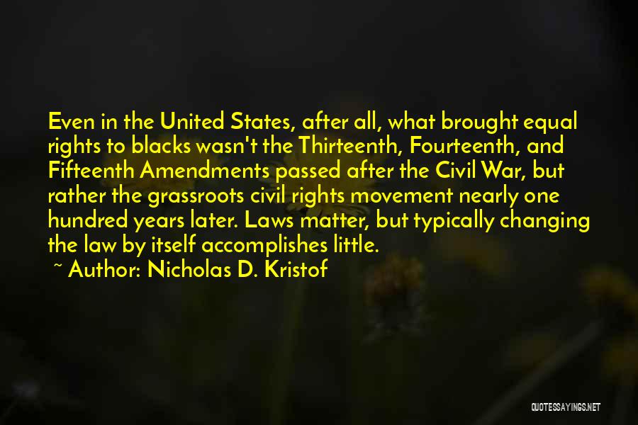 Amendments 1-10 Quotes By Nicholas D. Kristof