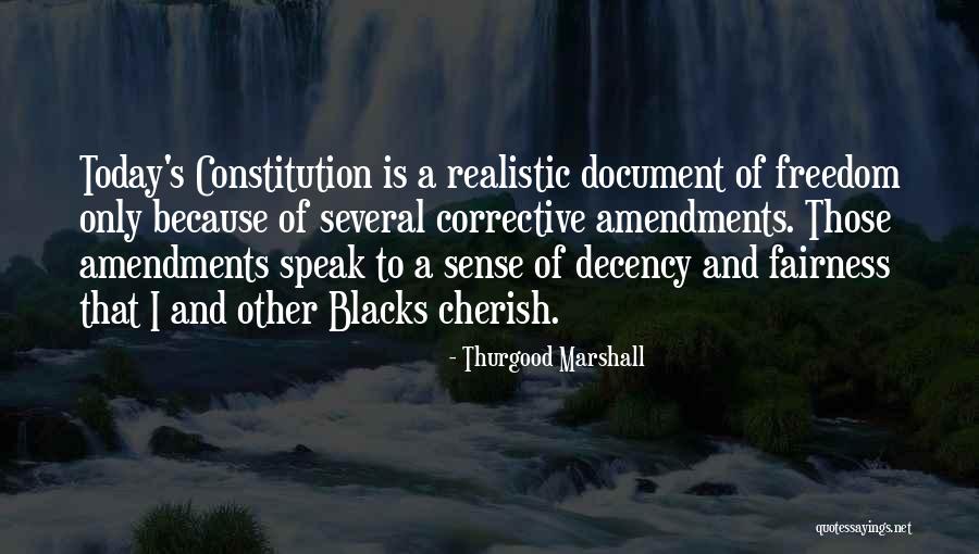 Amendments 1-10 Quotes By Thurgood Marshall