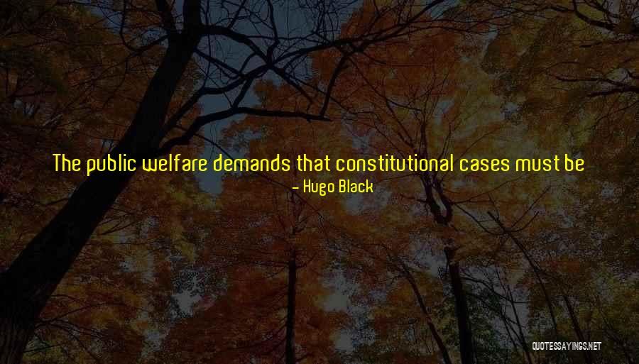 Amendments To The Constitution Quotes By Hugo Black
