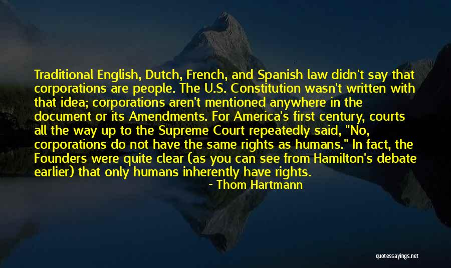 Amendments To The Constitution Quotes By Thom Hartmann