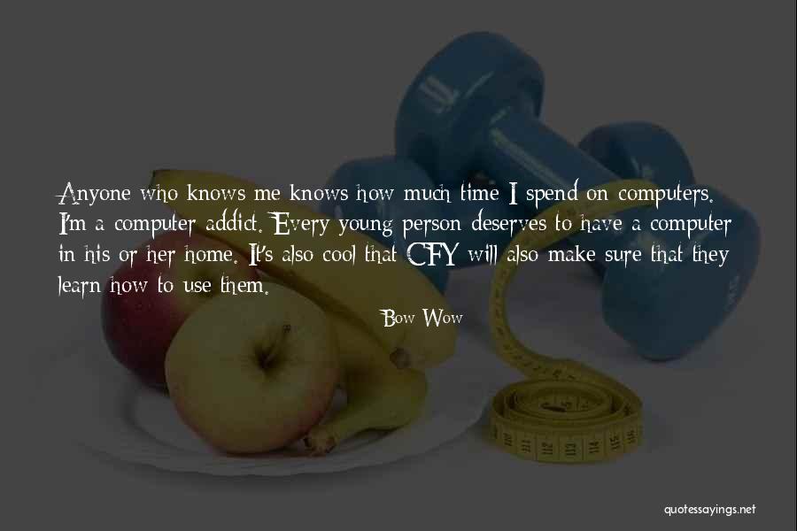 Ameneh Bordi Quotes By Bow Wow Ameneh Bordi Quotes By Bow Wow