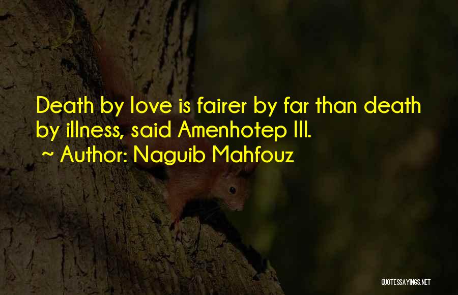 Amenhotep Quotes By Naguib Mahfouz