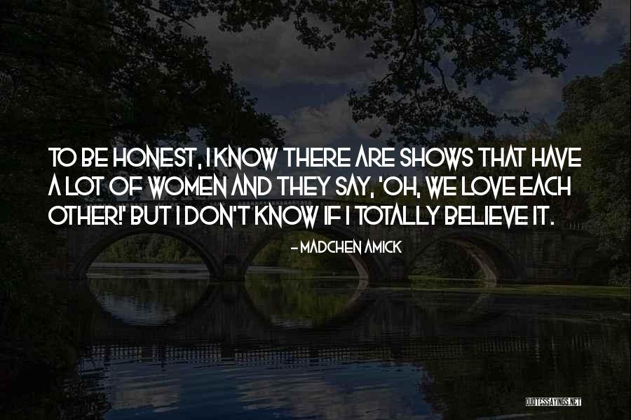 Amensalisme Quotes By Madchen Amick Amensalisme Quotes By Madchen Amick