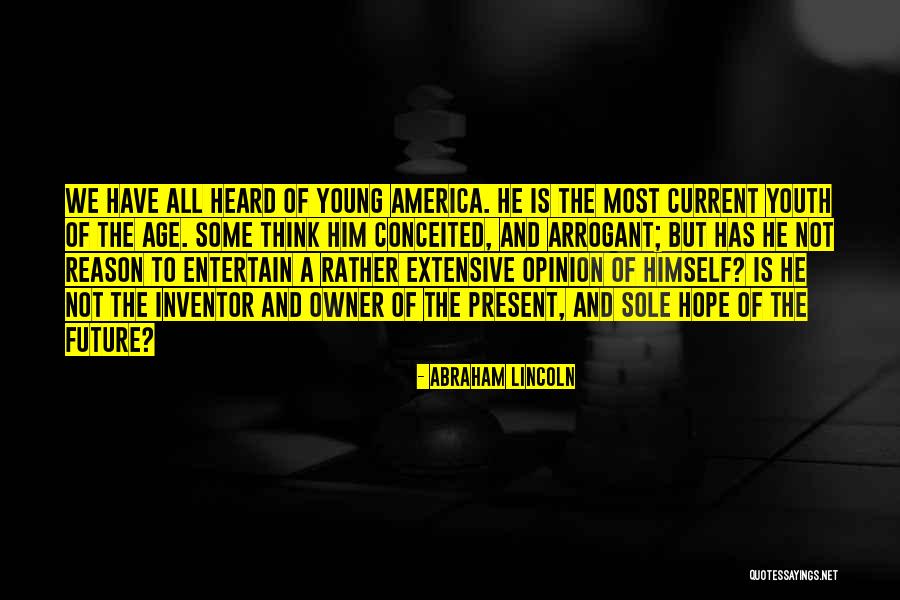 America Abraham Lincoln Quotes By Abraham Lincoln