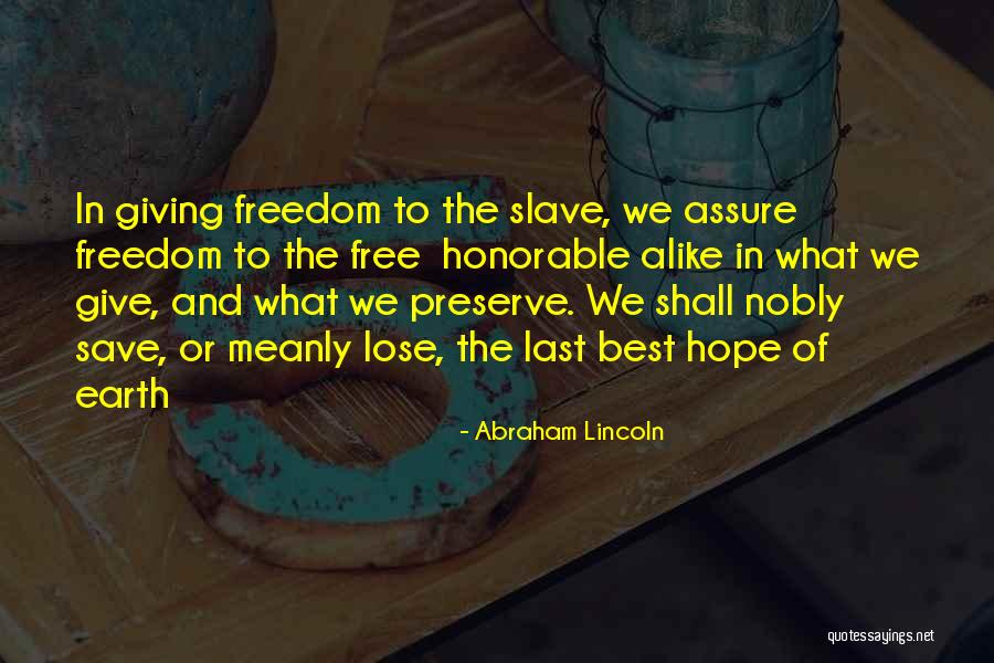 America Abraham Lincoln Quotes By Abraham Lincoln