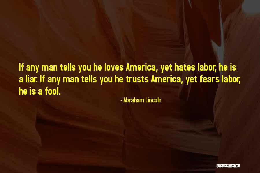 America Abraham Lincoln Quotes By Abraham Lincoln