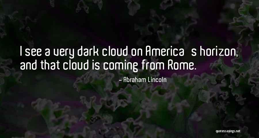 America Abraham Lincoln Quotes By Abraham Lincoln