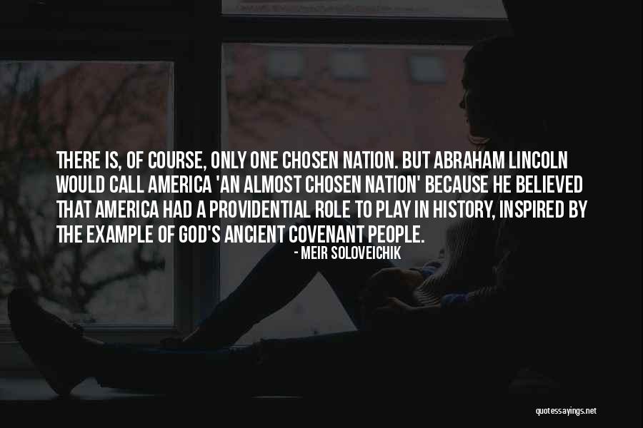 America Abraham Lincoln Quotes By Meir Soloveichik