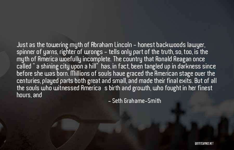 America Abraham Lincoln Quotes By Seth Grahame-Smith