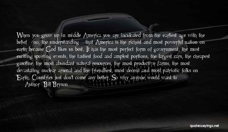 America And God Quotes By Bill Bryson