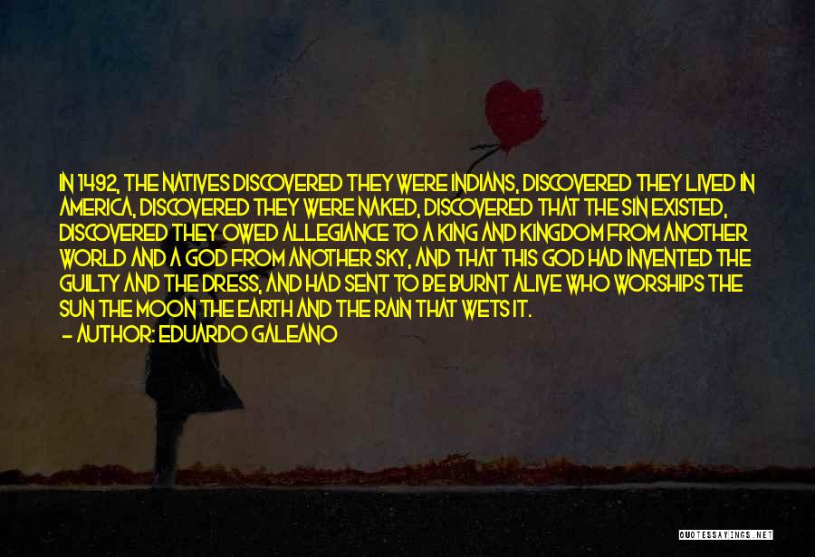 America And God Quotes By Eduardo Galeano