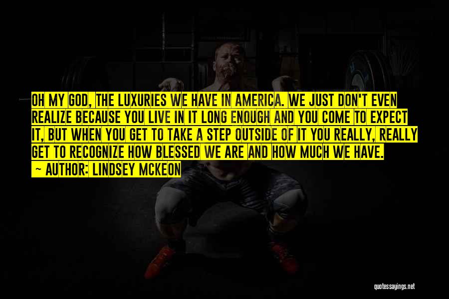 America And God Quotes By Lindsey McKeon