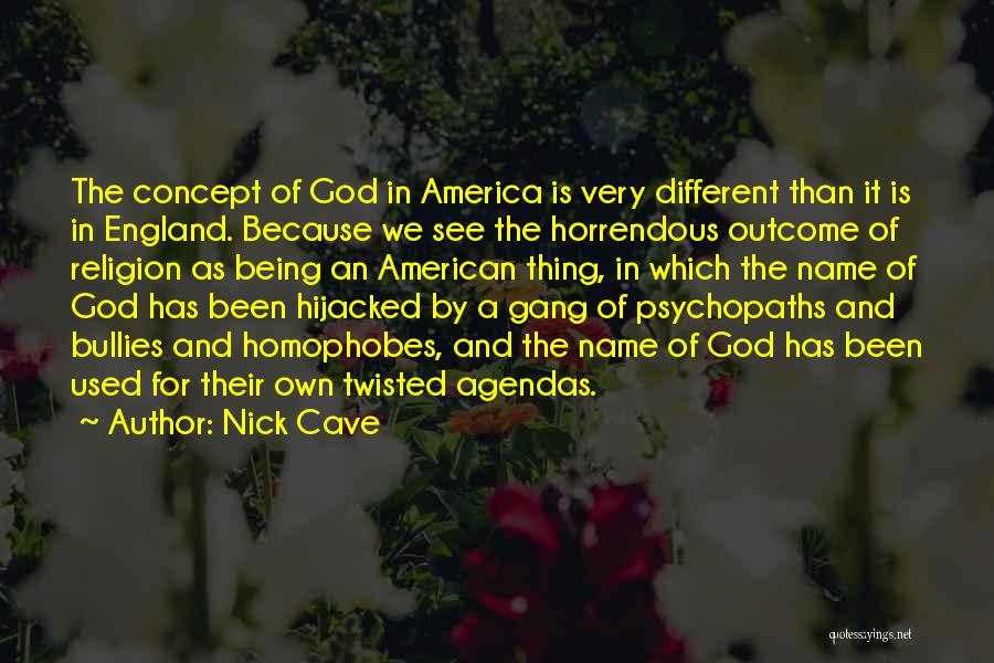 America And God Quotes By Nick Cave