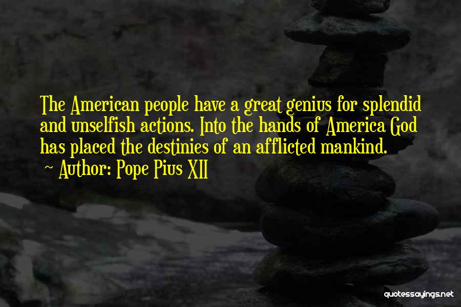 America And God Quotes By Pope Pius XII