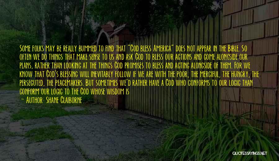 America And God Quotes By Shane Claiborne