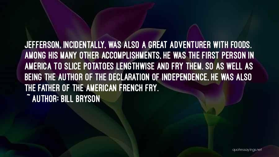 America Being Great Quotes By Bill Bryson