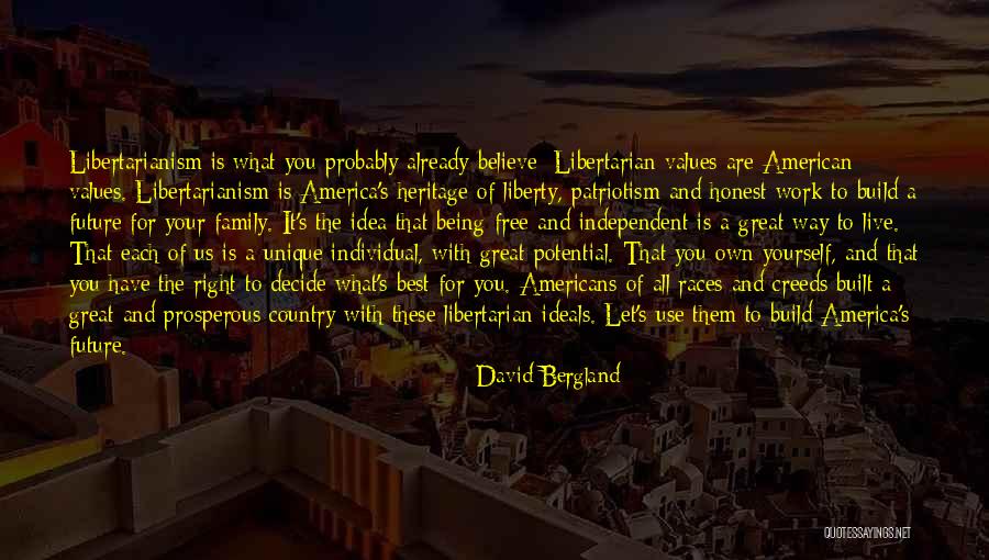 America Being Great Quotes By David Bergland