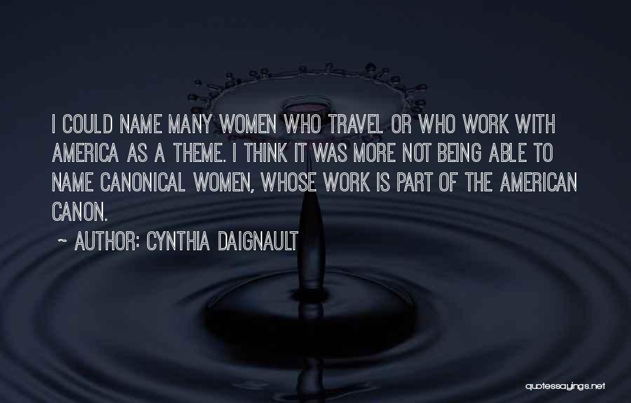 America Being The Best Quotes By Cynthia Daignault