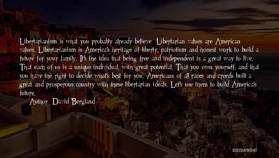 America Being The Best Quotes By David Bergland