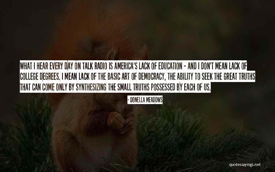 America Day Quotes By Donella Meadows