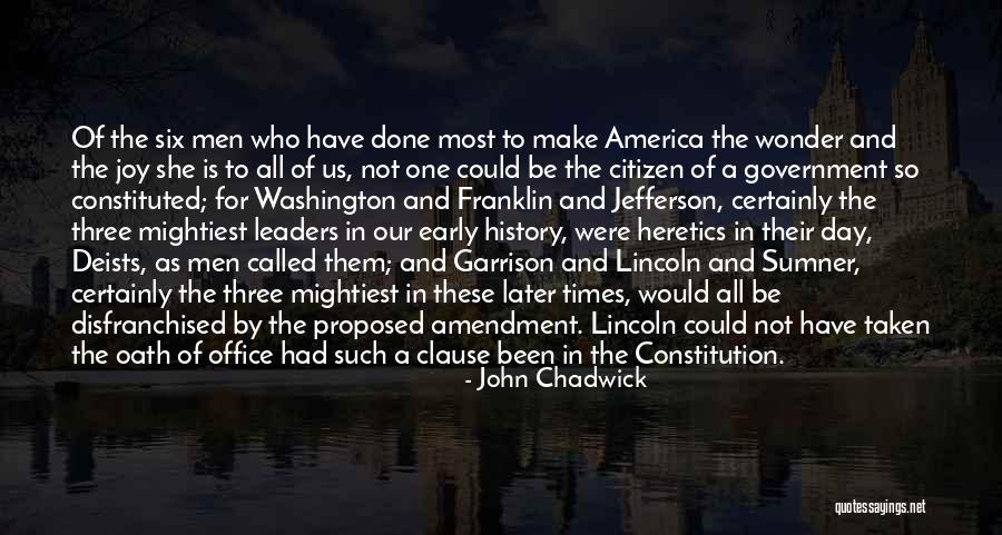 America Day Quotes By John Chadwick