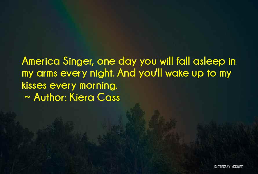 America Day Quotes By Kiera Cass