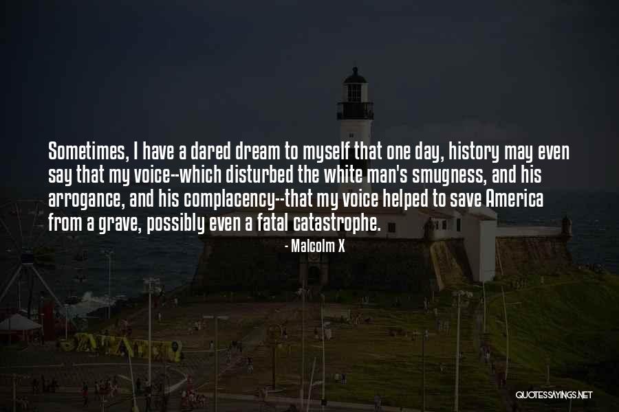 America Day Quotes By Malcolm X