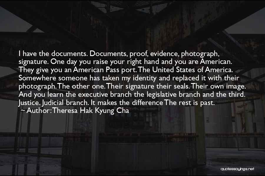 America Day Quotes By Theresa Hak Kyung Cha