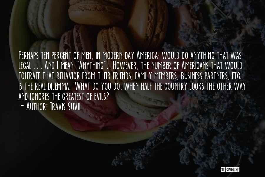 America Day Quotes By Travis Suvil