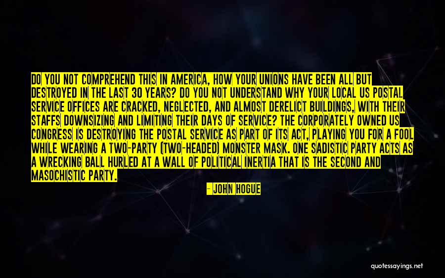 America Destroying Itself Quotes By John Hogue America Destroying Itself Quotes By John Hogue