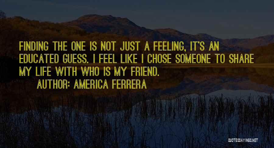 America Ferrera Quotes 1326746