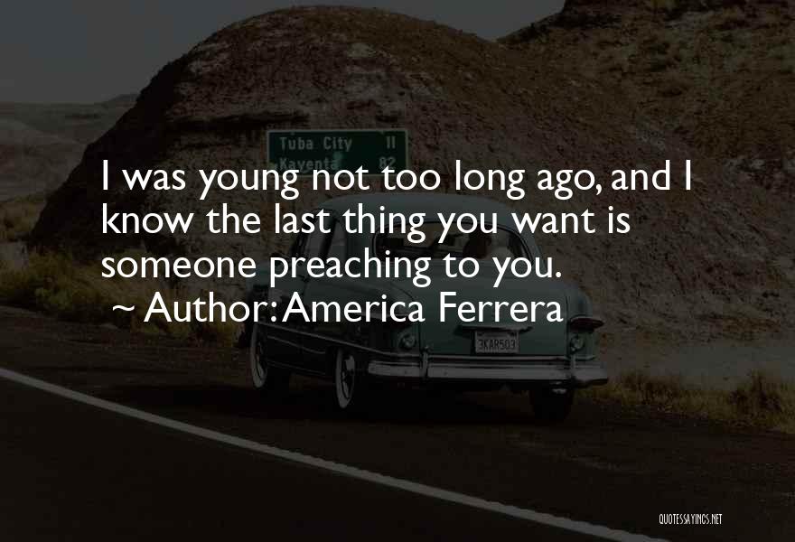 America Ferrera Quotes 1419955