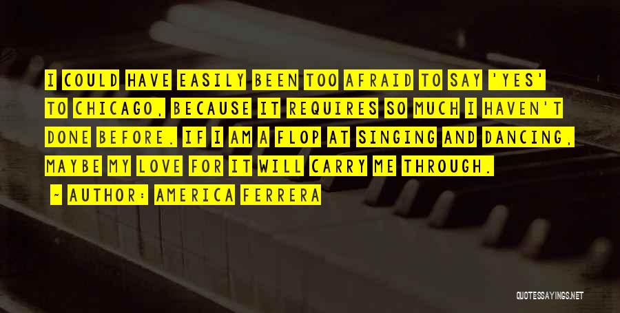 America Ferrera Quotes 1951222