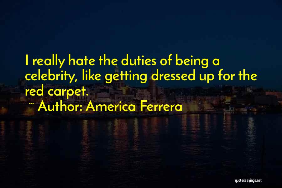 America Ferrera Quotes 2209614