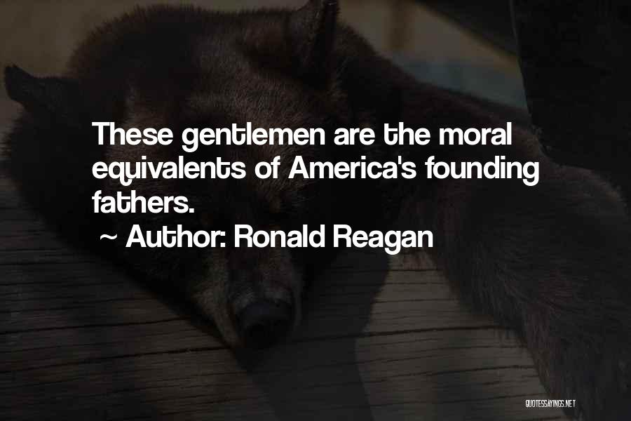 America Founding Fathers Quotes By Ronald Reagan