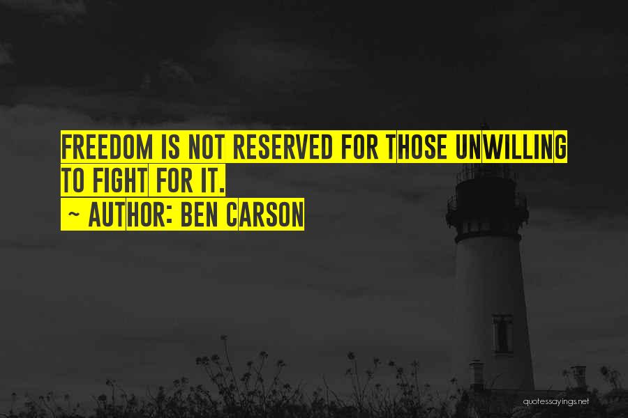 America Freedom Quotes By Ben Carson