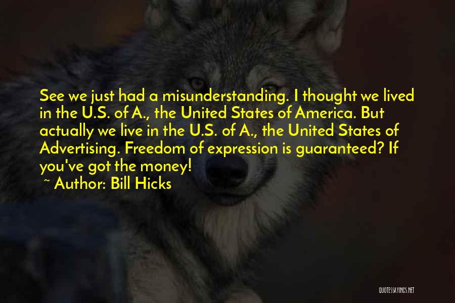 America Freedom Quotes By Bill Hicks