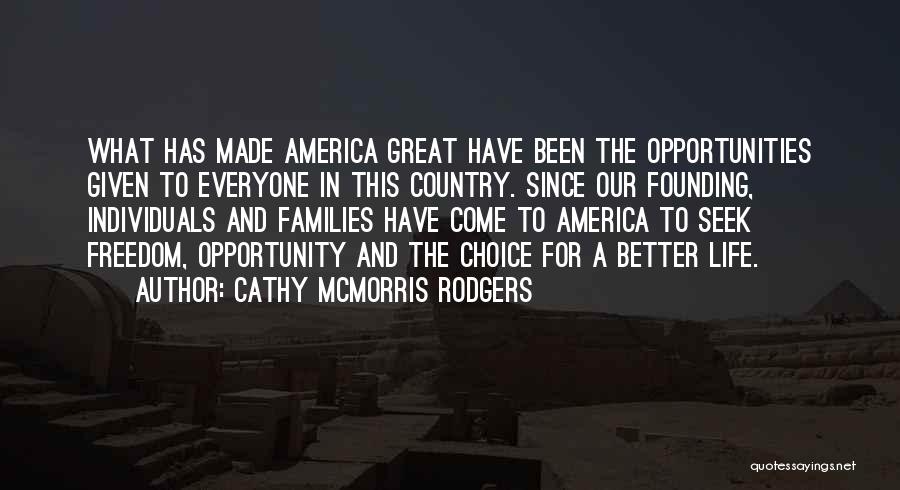 America Freedom Quotes By Cathy McMorris Rodgers