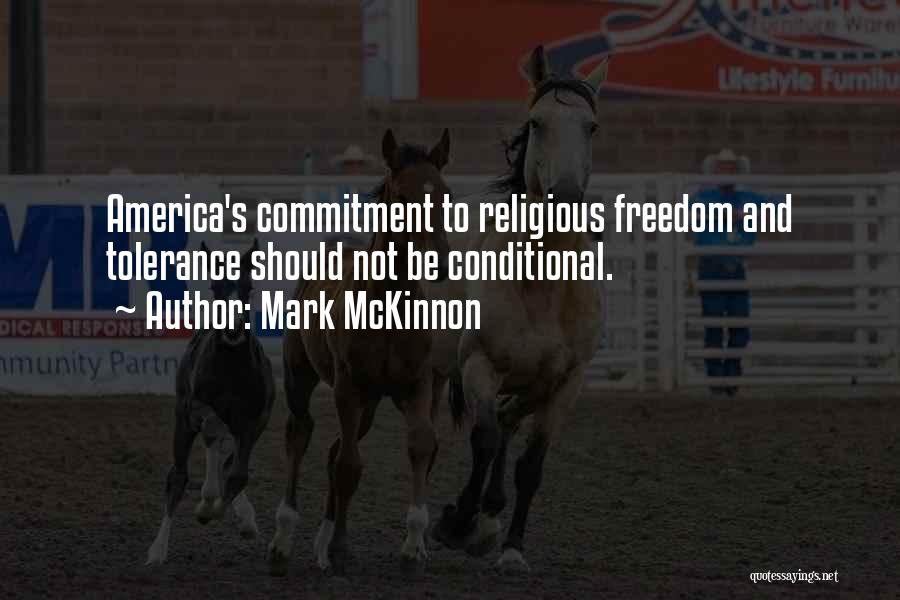 America Freedom Quotes By Mark McKinnon