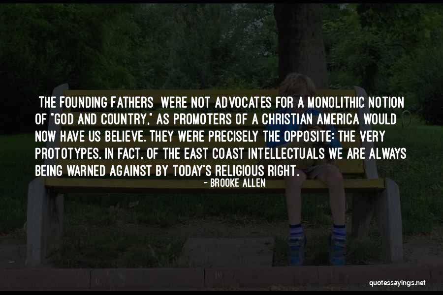 America From Founding Fathers Quotes By Brooke Allen America From Founding Fathers Quotes By Brooke Allen