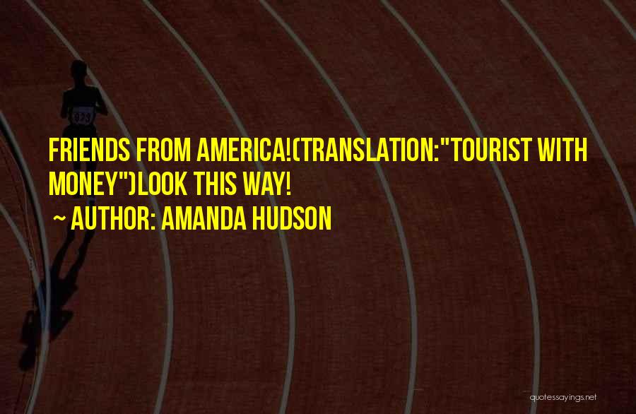 America Funny Quotes By Amanda Hudson