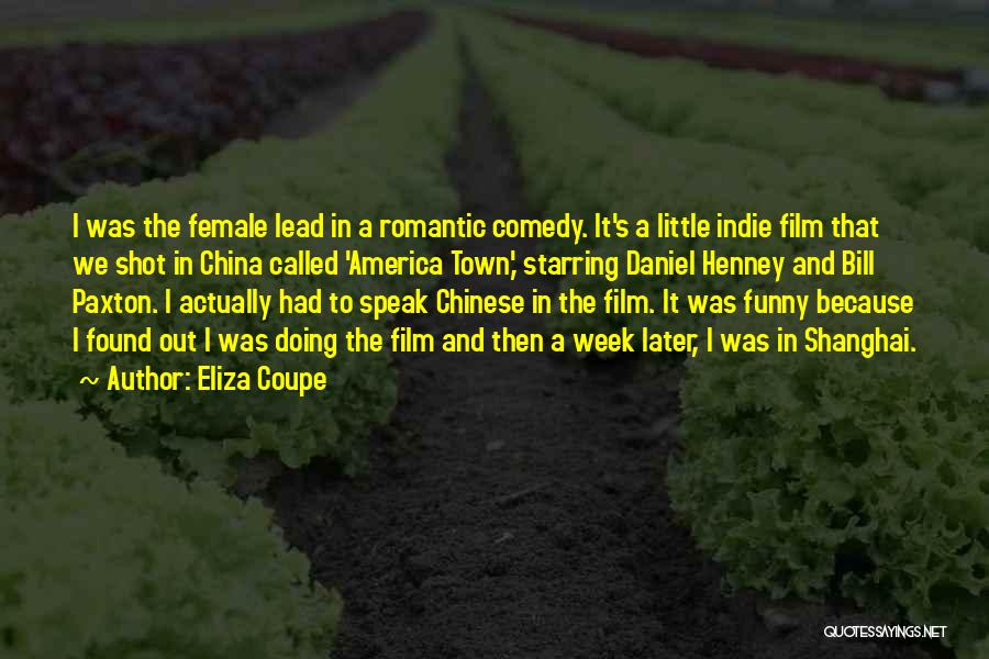 America Funny Quotes By Eliza Coupe