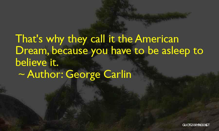 America Funny Quotes By George Carlin