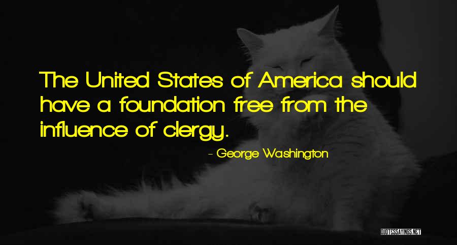 America George Washington Quotes By George Washington