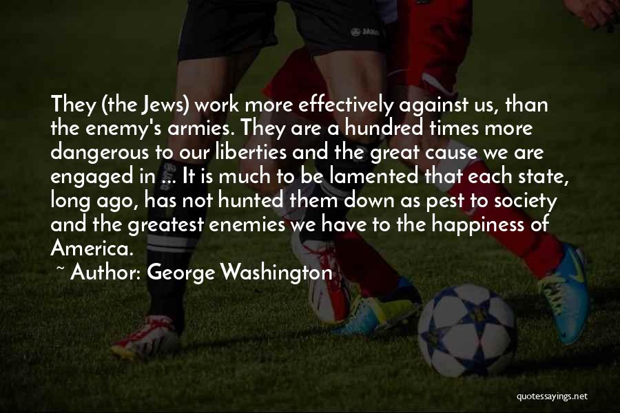 America George Washington Quotes By George Washington